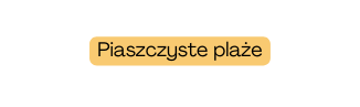 Piaszczyste plaże